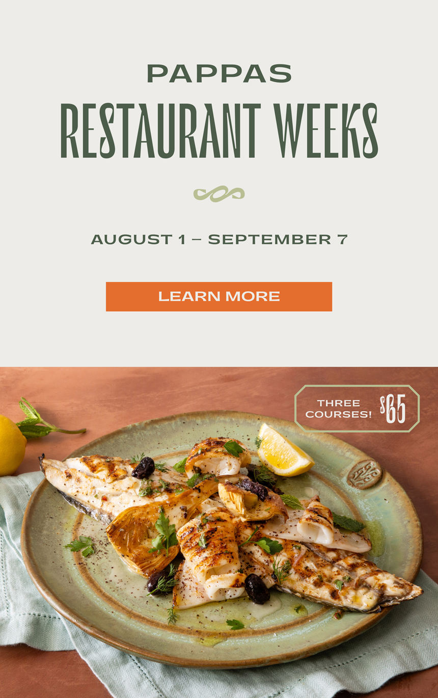 Pappas Restaurant Weeks
